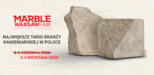 Targi kamieniarskie największe w polsce MARBLE WARSAW FAIR STONE Waszawa 3-5 Wrzesień 2020