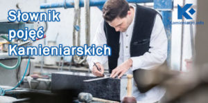 słownik pojęć Kamieniarskich Kamieniarze.info
